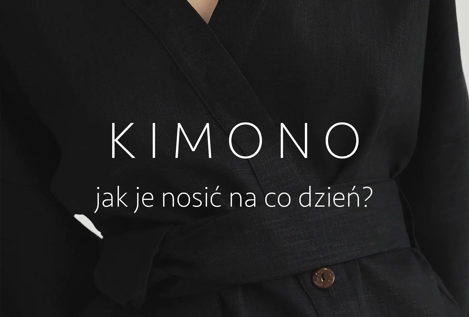 Kimono damskie na co dzień i od święta